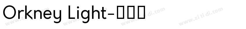 Orkney Light字体转换